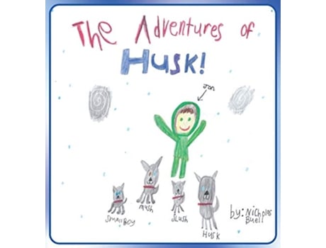 Livro The Adventures of Husk de Nicholas Buell (Inglês - Capa Dura)