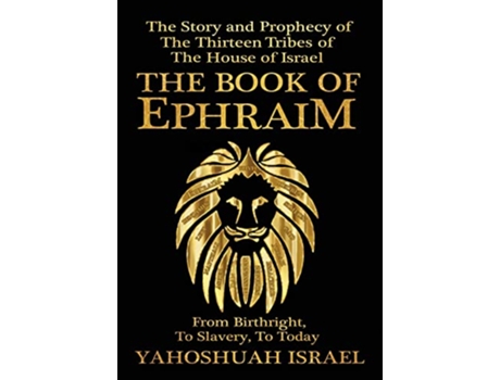 Livro Book of Ephraim de Yahoshuah Israel (Inglês - Capa Dura)