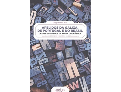 Livro Apelidos Da Galiza, De Portugal E Do Brasil. de Diego Bernal Rico (Galego)