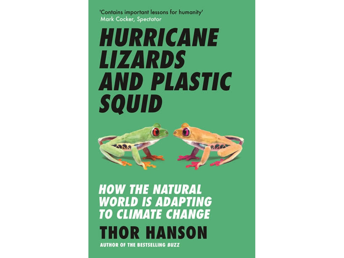 Livro Hurricane Lizards And Plastic Squid de Thor Hanson  (Inglês)
