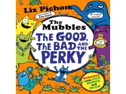 Livro Mubbles The Good the Bad and the Perky de Liz Pichon (Inglês)