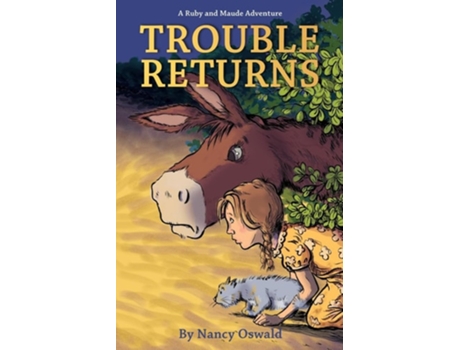 Livro Trouble Returns de Nancy Oswald (Inglês)