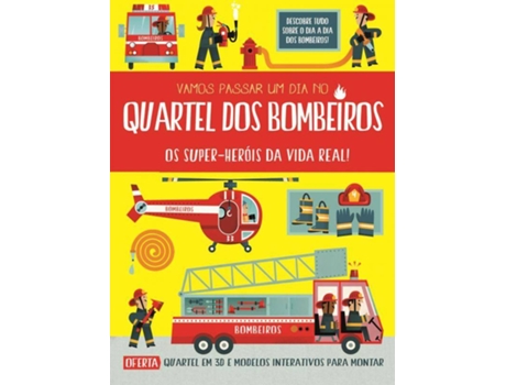Livro Vamos Passar um Dia no Quartel dos Bombeiros de Chris Oxlade