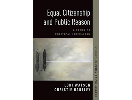 Livro Equal Citizenship and Public Reason de Christie Hartley e Lori Watson (Inglês - Capa Dura)