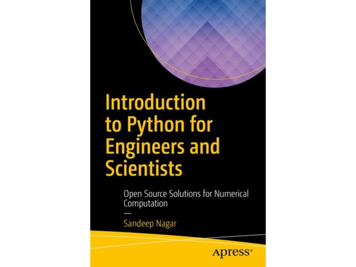 Livro Introduction to Python for Engineers and Scientists de Sandeep Nagar (Inglês)