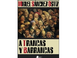 Livro A Trancas Y Barrancas de Miguel Sanchez-Ostiz (Espanhol)