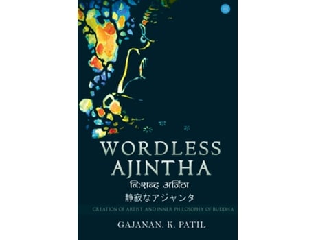 Livro Wordless Ajintha de Gajanan K Patil (Inglês)
