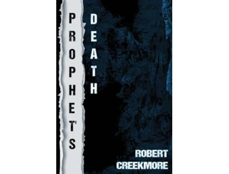 Livro Prophets Death de Robert Creekmore (Inglês)
