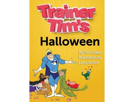 Livro Trainer Tims Halloween De Tim Green (inglês - Capa Dura)