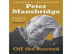 Livro Off the Record de Peter Mansbridge (Inglês)