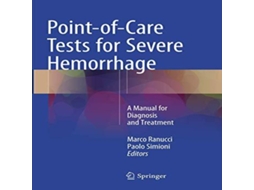 Livro Point-of-Care Tests for Severe Hemorrhage de Springer International Publishing AG (Inglês)