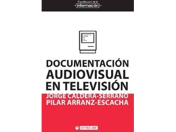 Livro Documentación Audiovisual En Televisión (Espanhol)