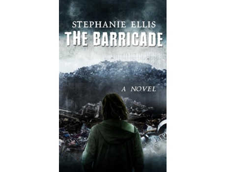 Livro The Barricade de Stephanie Ellis (Inglês)