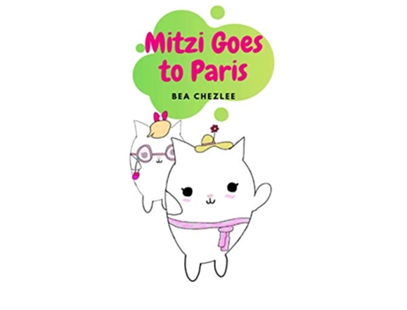 Livro Mitzi Goes to Paris A rhyming childrens picture book thats educational too de Bea Chezlee (Inglês)