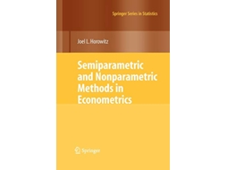Livro Semiparametric and Nonparametric Methods in Econometrics Springer Series in Statistics de Joel L Horowitz (Inglês)