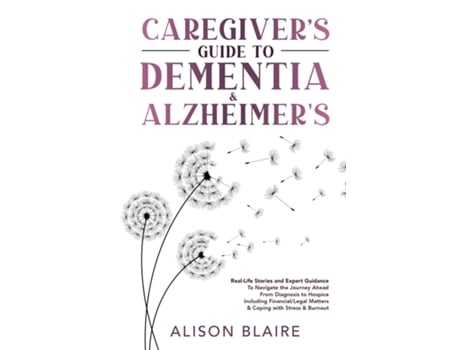 Livro Caregivers Guide to Dementia amp Alzheimers de Alison Blaire (Inglês)