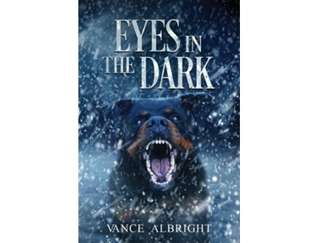 Livro Eyes In The Dark de Vance Albright (Inglês)