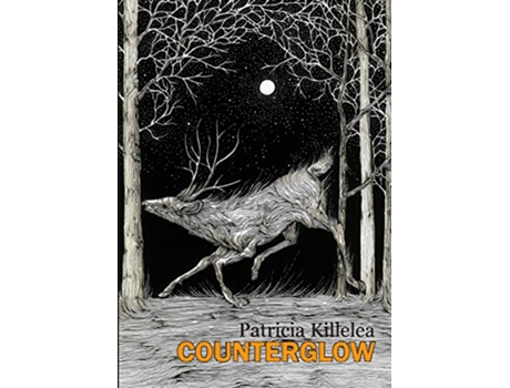 Livro Counterglow de Patricia Killelea (Inglês)