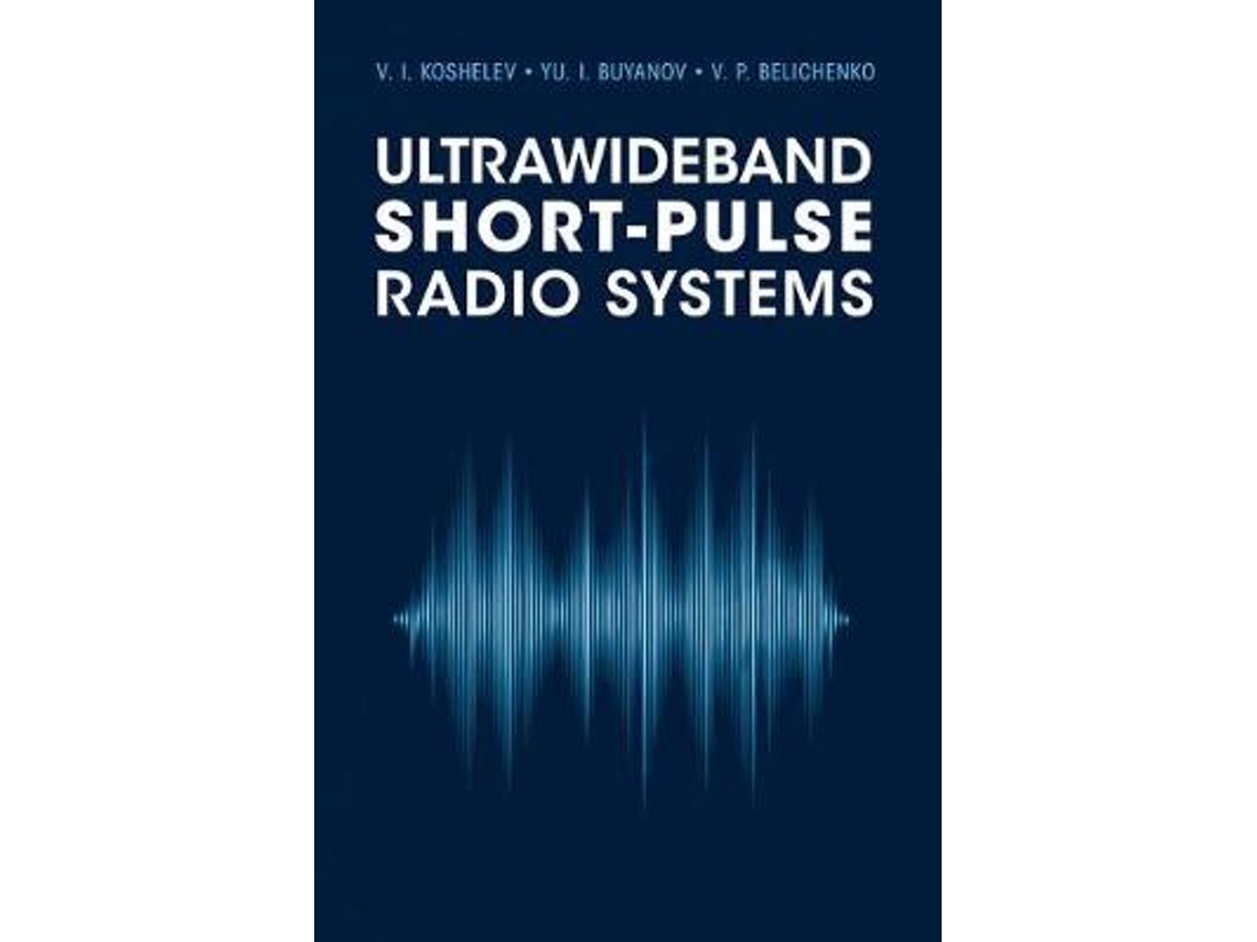 Livro ultrawideband shortpulse radio systems de vladimir i. koshelev