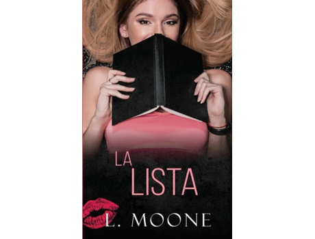 Livro La Lista Novela Romántica Y Erótica De L Moone (inglês)
