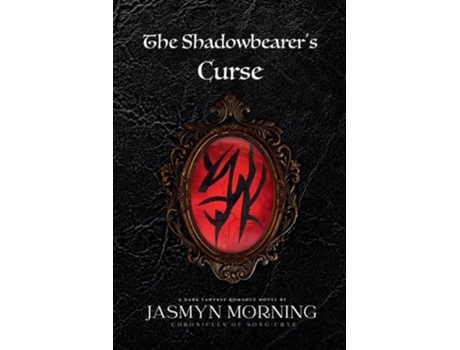 Livro The Shadowbearers Curse A Dark Fantasy Romance, Book 1 de Jasmyn Morning (Inglês)