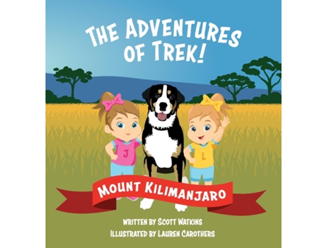 Livro The Adventures of Trek! Mount Kilimanjaro de Scott Watkins (Inglês)
