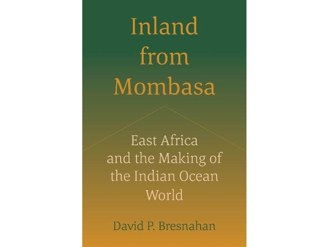 Livro Inland from Mombasa de David P Bresnahan (Inglês)