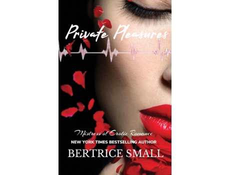 Livro Private Pleasures De Bertrice Small (inglês)