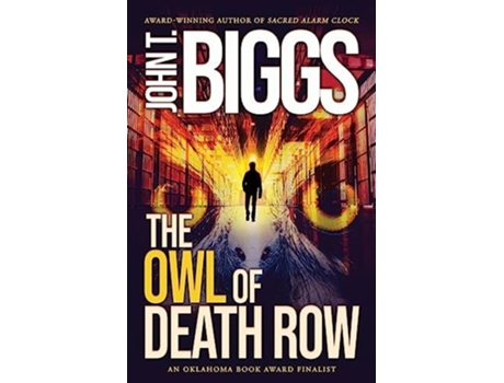 Livro The Owl Of Death Row De John T Biggs (inglês)