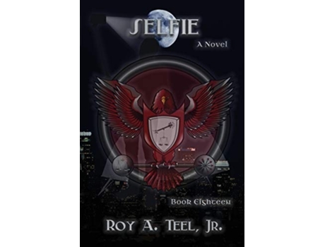 Livro Selfie De Roy A Teel Jr (inglês)