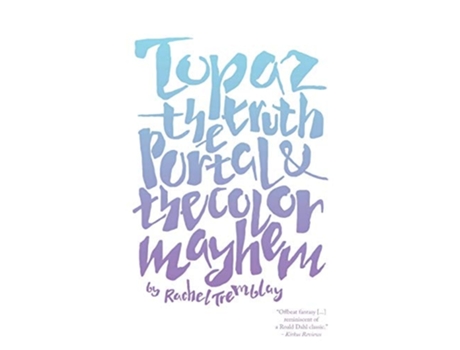 Livro Topaz de Rachel Tremblay (Inglês)