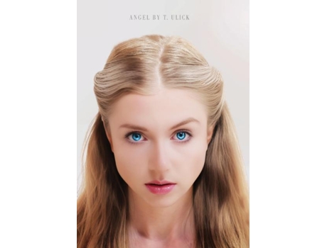 Livro Angel by T. Ulick The Ultimate Angel Battles The Ultimate Demon de Terry Ulick (Inglês)