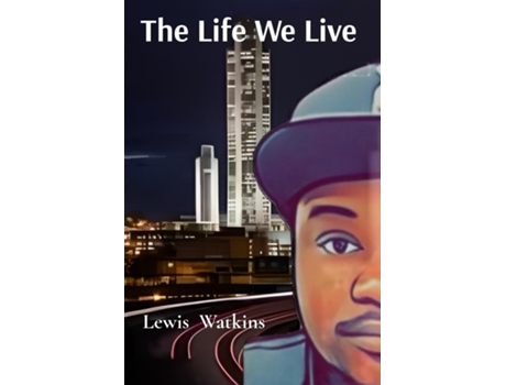 Livro The Life We Live de Lewis D Watkins (Inglês)