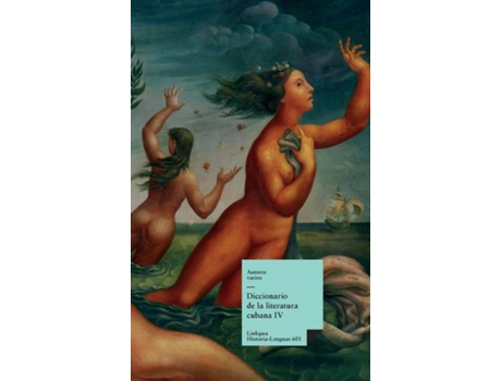 Livro Diccionario de la literatura cubana Tomo IV de Autores Varios (Inglês)