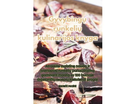Livro Gyvybingu runkeliu kulinarijos knyga de Beatrice Pociute (Inglês)