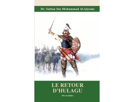Livro Retour Dhulagu de Al Qasimi e Shiekh Sultan (Francês)