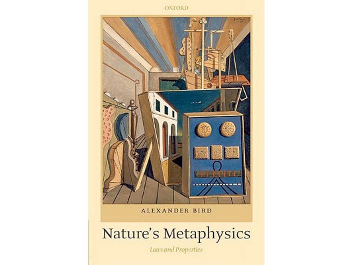 Livro Natures Metaphysics de Alexander Bird (Inglês)
