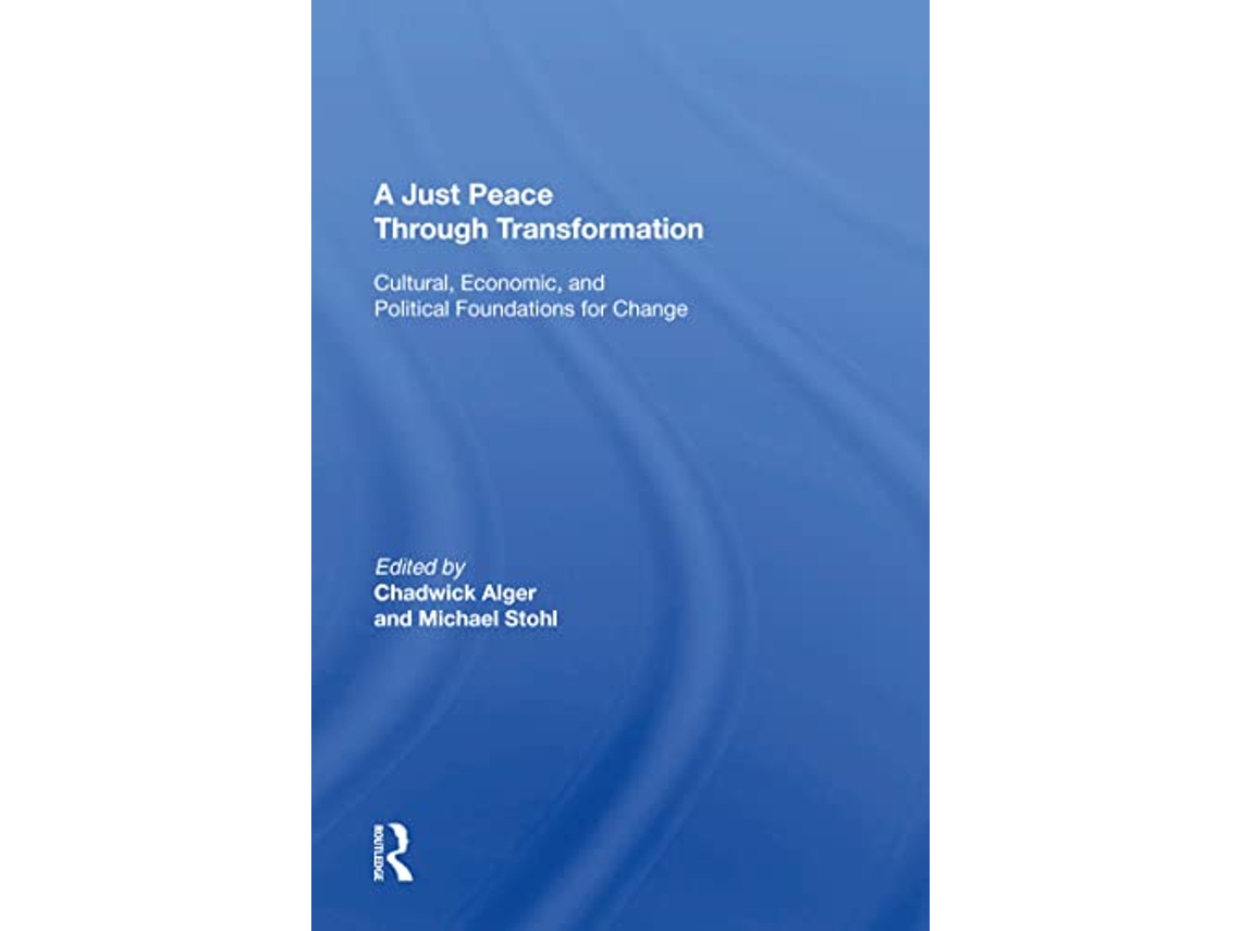 Livro Just Peace Through Transformation de Chadwick Alger (Inglês)