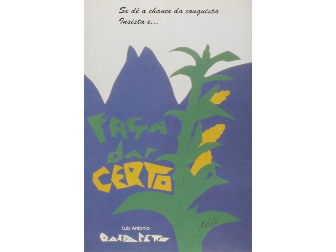 Livro Faça Dar Certo de Luiz Antonio Gasparetto (Portugues do Brasil)