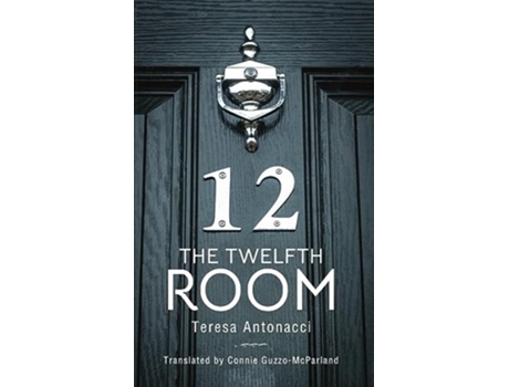 Livro Twelfth Room de Teresa Antonacci (Italiano)