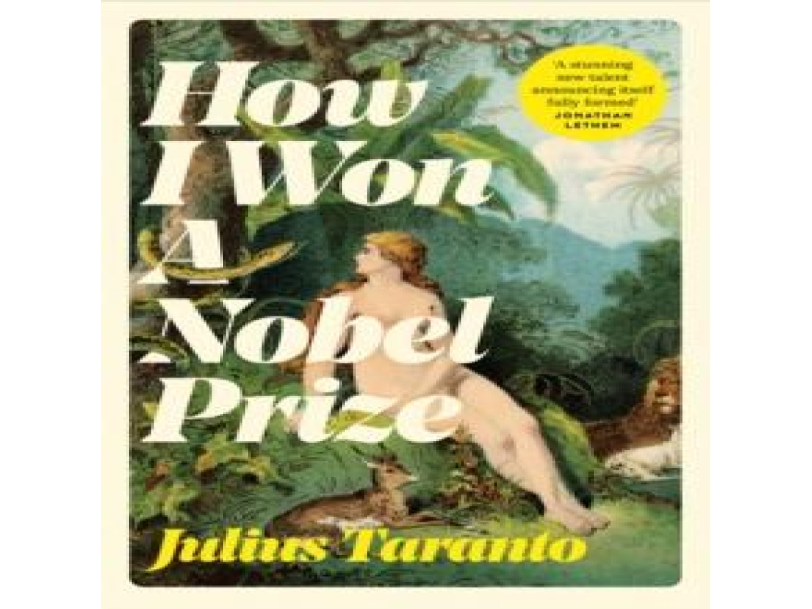 Livro How I Won A Nobel Prize de Julius Taranto (Inglês)