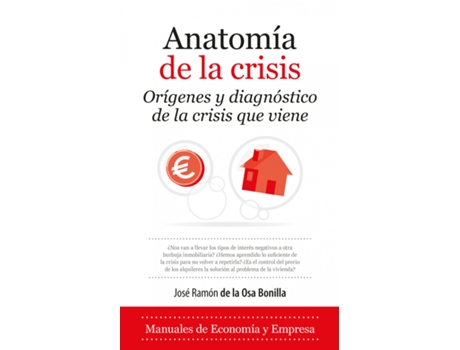 Livro Anatomía De La Crisis de José Ramón De La Osa Bonilla (Espanhol)