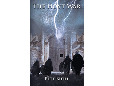 Livro The Hoyt War The Rawl Wielder Trilogy de Pete Biehl (Inglês)