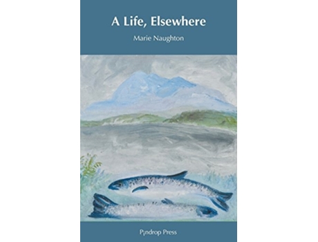 Livro A Life, Elsewhere de Marie Naughton (Inglês)