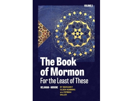 Livro The Book of Mormon for the Least of These, Volume 3 de Margaret Olsen Hemming e Fatimah Salleh (Inglês)