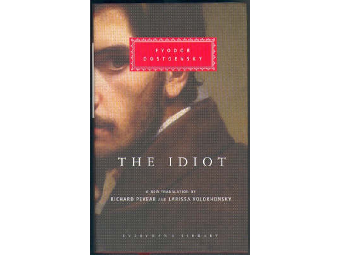 Livro The Idiot de Fyodor Dostoevsky (Inglês - Capa Dura)