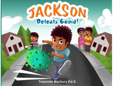 Livro Jackson Defeats Covid! De Tawanda Marbury (inglês)
