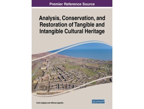 Livro Analysis, Conservation, And Restoration Of Tangible And Intangible Cultural Heritage De Carlo Inglese (inglês - Capa Dura)
