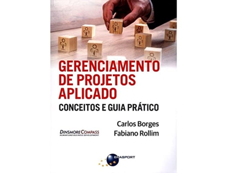 Livro Gerenciamento de Projetos Aplicado Conceitos e Guia Pratico de Rollim Fabiano (Português do Brasil)