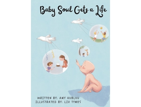 Livro Baby Soul Gets a Life de Amy Hublou (Inglês - Capa Dura)